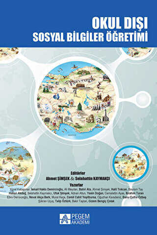 Okul Dışı Sosyal Bilgiler Öğretimi - Pegem Akademi Yayıncılık