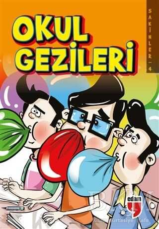 Okul Gezileri - Sakinler 4 - EDAM