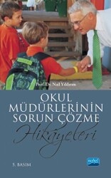 Okul Müdürlerinin Sorun Çözme Hikayeleri - Nobel Akademik Yayıncılık