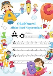 Okul Öncesi Alfabe - Harf Alıştırmaları - Cinius Yayınları