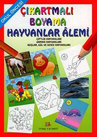 Okul Öncesi Çıkartmalı Boyama - Hayvanlar Alemi - Uysal Yayınevi