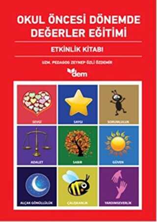 Okul Öncesi Dönemde Değerler Eğitimi Etkinlik Dosyası - Etkinlik Kitabı 2 Kitap Takım - Dem Yayınları