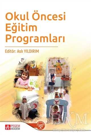 Okul Öncesi Eğitim Programları - Pegem Akademi Yayıncılık