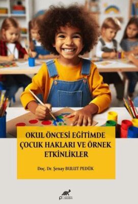 Okul Öncesi Eğitimde Çocuk Hakları ve Örnek Etkinlikler - 1