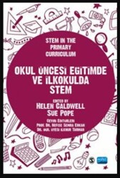 Okul Öncesi Eğitimde Ve İlkokulda Stem - Stem In The Primary Curriculum - Nobel Akademik Yayıncılık