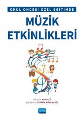 Okul Öncesi Özel Eğitimde Müzik Etkinlikleri - 1