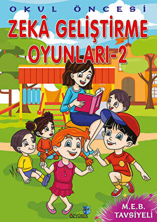 Okul Öncesi Zeka Geliştirme Oyunları 2 - Özyürek Yayınları