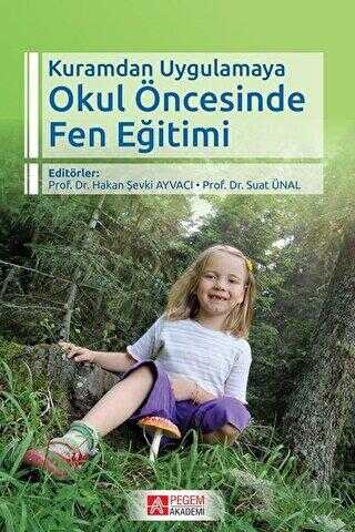Okul Öncesinde Fen Eğitimi - Pegem Akademi Yayıncılık