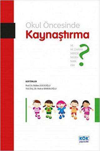 Okul Öncesinde Kaynaştırma - Kök Yayıncılık