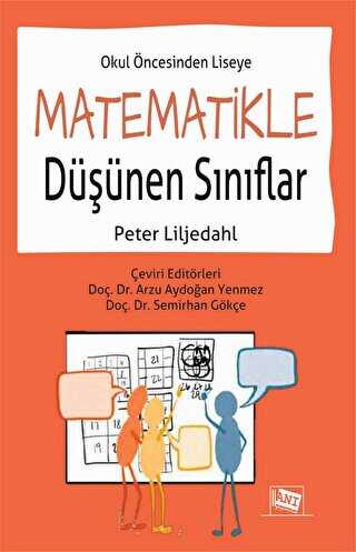 Okul Öncesinden Liseye Matematikle Düşünen Sınıflar - Anı Yayıncılık