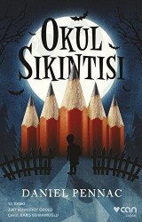 Okul Sıkıntısı - Can Yayınları