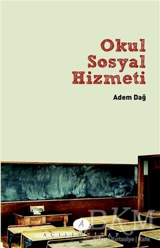 Okul Sosyal Hizmeti - Açılım Kitap