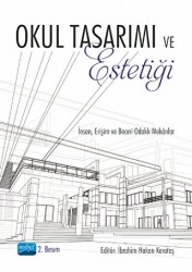 Okul Tasarımı ve Estetiği - Nobel Akademik Yayıncılık