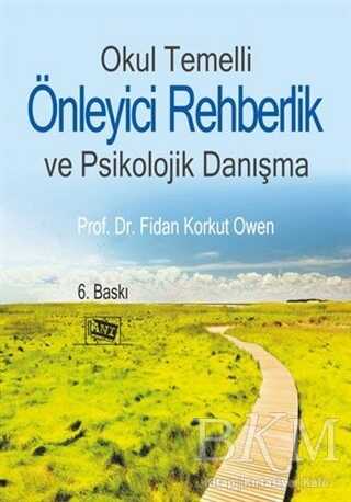 Okul Temelli Önleyici Rehberlik ve Psikolojik Danışma - 1