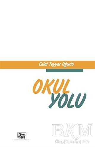 Okul Yolu - Anı Yayıncılık