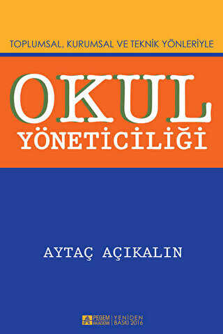 Okul Yöneticiliği - Pegem Akademi Yayıncılık