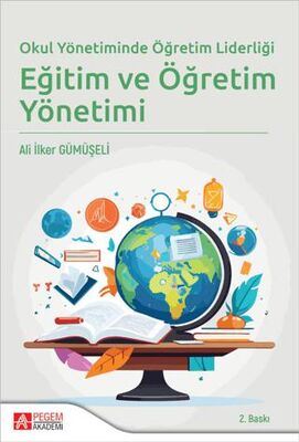 Okul Yönetiminde Öğretim Liderliği Eğitim ve Öğretim Yönetimi - 1