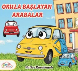 Okula Başlayan Arabalar - eno4 Yayınları