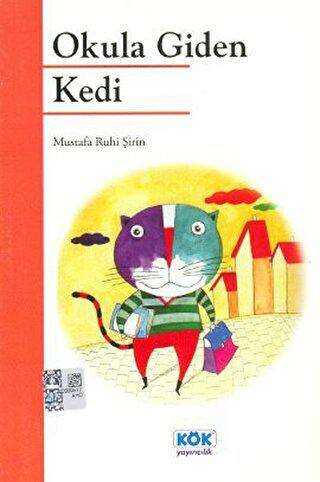 Okula Giden Kedi - Kök Yayıncılık