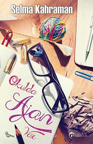 Okulda Ajan Var - Eftalya Kitap