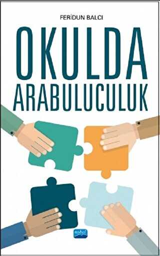 Okulda Arabuluculuk - Nobel Akademik Yayıncılık