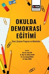Okulda Demokrasi Eğitimi - Eğitim Yayınevi - Bilimsel Eserler
