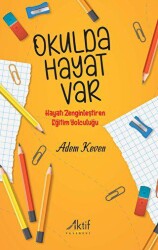 Okulda Hayat Var - Aktif Yayınevi