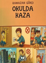 Okulda Kaza - Ateş Yayınları