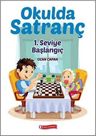Okulda Satranç 1. Seviye - Başlangıç - ODTÜ Geliştirme Vakfı Yayıncılık