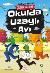 Okulda Uzaylı Avı - Nesil Çocuk Yayınları