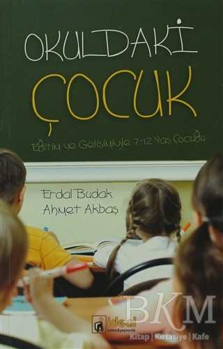 Okuldaki Çocuk - İdeal Kültür Yayıncılık