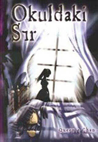 Okuldaki Sır 1 - Desen Yayınları