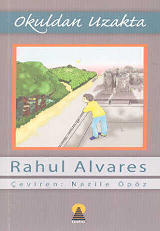 Okuldan Uzakta - Ebabil Yayınları