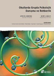 Okullarda Grupla Psikolojik Danışma ve Rehberi - Mentis Yayıncılık