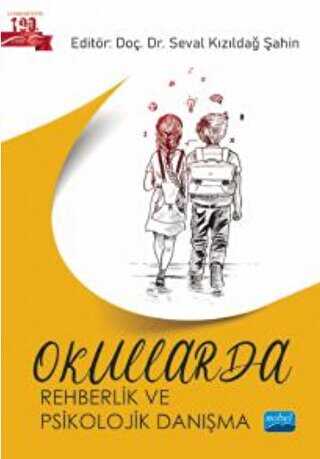Okullarda Rehberlik ve Psikolojik Danışma - Nobel Akademik Yayıncılık