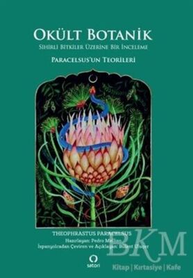 Okült Botanik - Sihirli Bitkiler Üzerine Bir inceleme - 1