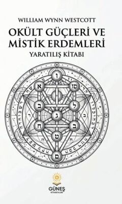 Okült Güçleri ve Mistik Erdemleri - 1