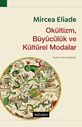 Okültizm, Büyücülük ve Kültürel Modalar - Doğu Batı Yayınları