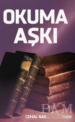 Okuma Aşkı - Mostar Yayınları