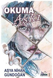 Okuma Aşkı - Düş Kurguları Yayıncılık