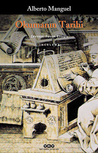 Okumanın Tarihi - Yapı Kredi Yayınları