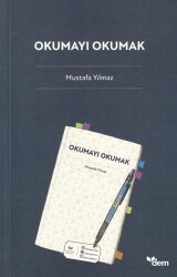Okumayı Okumak - Dem Yayınları