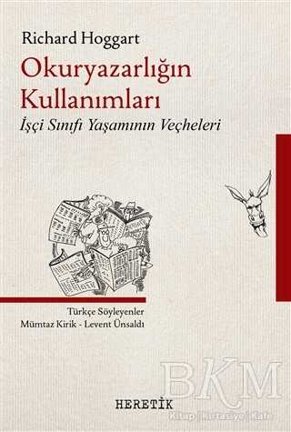 Okuryazarlığın Kullanımları - Heretik Yayıncılık