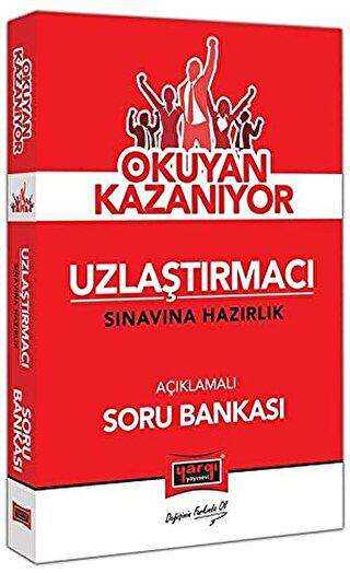 Yargı Yayınevi Okuyan Kazanıyor Uzlaştırmacı Sınavına Hazırlık Açıklamalı Soru Bankası - Yargı Yayınevi