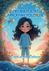 Okyanus Gibi Parlayan Yolculuk - Liman Yayınevi