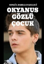Okyanus Gözlü Çocuk - Odessa Yayınevi