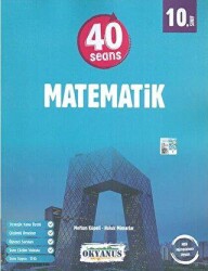 Okyanus Yayınları 10. Sınıf 40 Seansta Kolay Matematik - Okyanus Yayınları