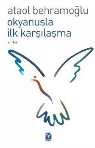 Okyanusla İlk Karşılaşma - Tekin Yayınevi