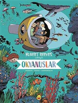 Okyanuslar: Hubert Reeves Anlatıyor - Kuraldışı Yayınevi