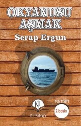 Okyanusu Aşmak - Kil Yayınları